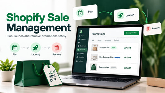 Shopify Sale Management: Plan, Launch and Remove Promotions Safely